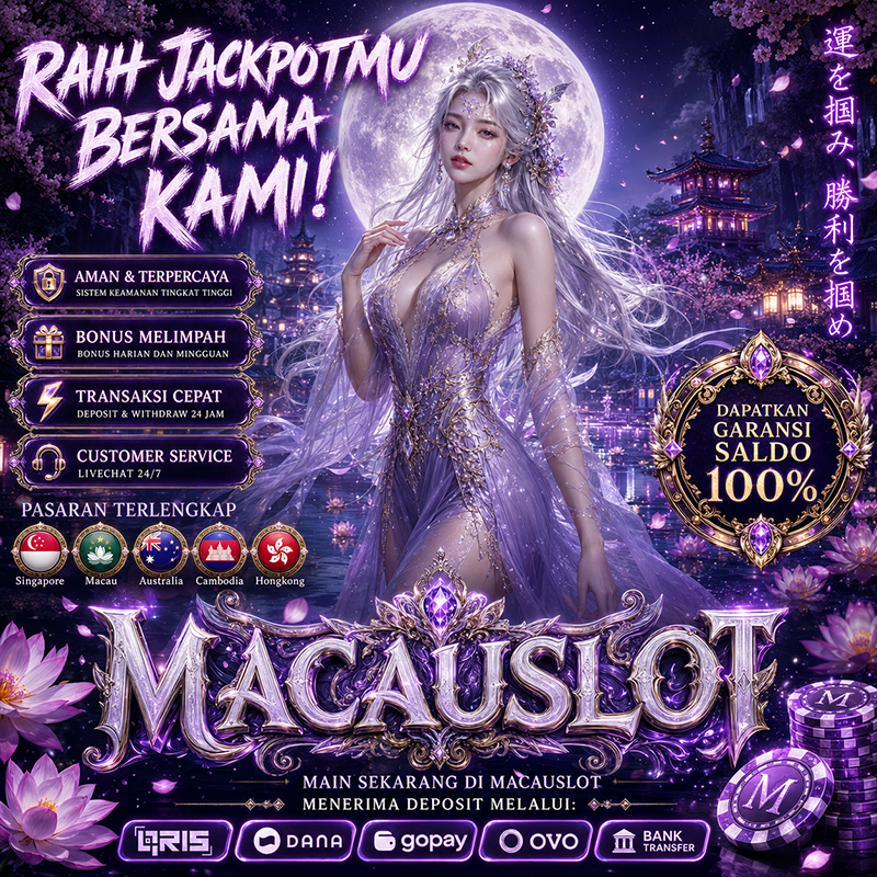 SLOTMACAU | Daftar Platform MACAU SLOT Deposit Qris Tercepat 2026